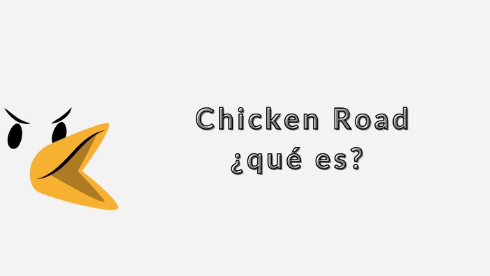Conoce la Historia Detrás del Exitoso Juego de Azar Chicken Road en España, juego chicken road